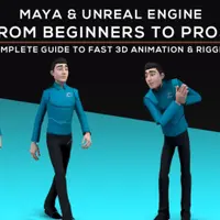 Maya & Unreal: Complete Guide to Fast 3D Animation & Rigging