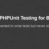 Laravel: PHPUnit Testing for Beginners