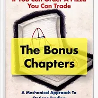 Если вы можете заказать пиццу, которой сможете торговать - бонусные главы