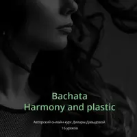 Bachata Harmony and plastic