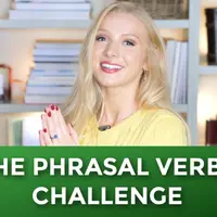Фразовые глаголы: The Phrasal Verbs Challenge