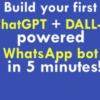 Создайте бота WhatsApp с помощью интеграции ChatGPT и DALL-E
