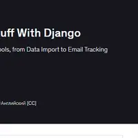Automate The Boring Stuff With Django