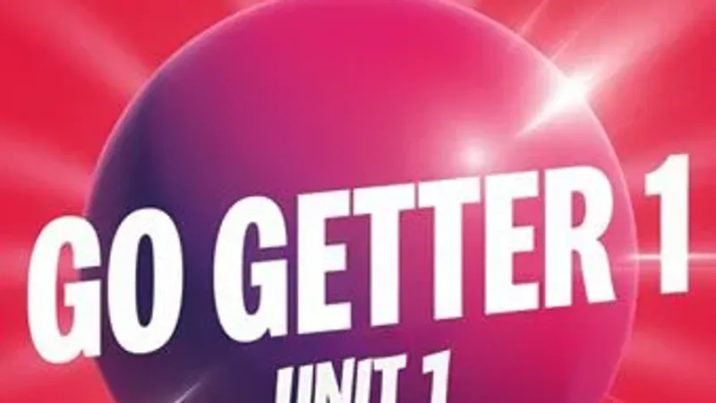 Go getter 1 Unit 1